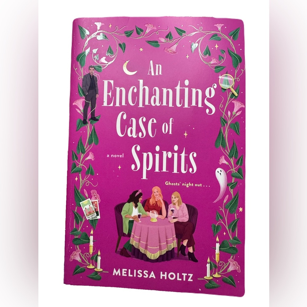 An Enchanting Case of Spirits Book By Melissa Holtz